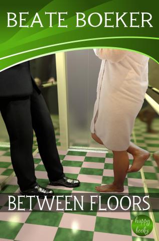 Cover Between Floors by Beate Boeker short story New York City sweet romance