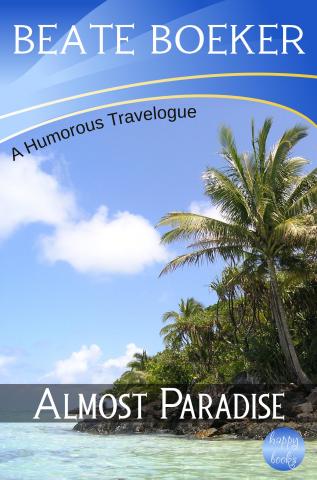 Cover Almost Paradise by Beate Boeker Travelogue Indonesia Thousand Islands