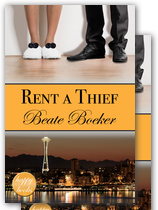 Cover Rent A Thief by Beate Boeker sweet romance Seattle