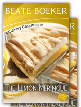 Cover The Lemon Meringue by Beate Boeker A Culinary Catastrophe short story Hamburg Germany